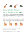 Singing in the summer and a bit of yodeling too! Singing in the summer and a bit of yodeling too!